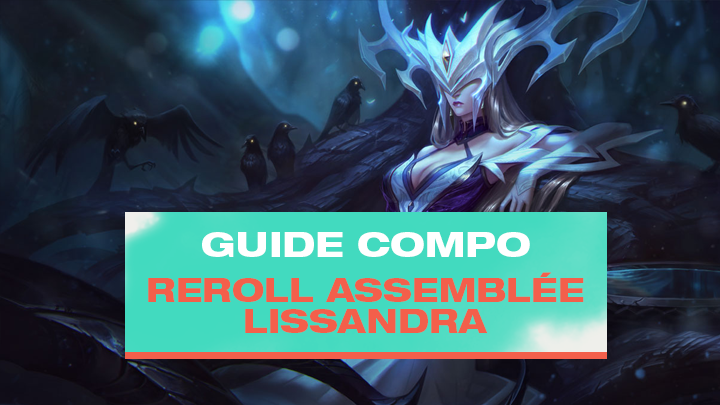 TFT : Compo Lissandra et Vladimir Reroll avec Assemblée (Coven) et Régénérateur (Renewer)